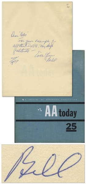 Bill Wilson Signed Copy of ''AA Today'' -- ''...For your example of all that is AA, my deep gratitude...''